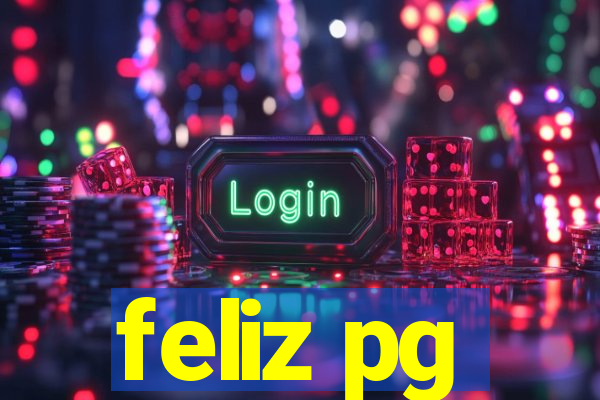 feliz pg